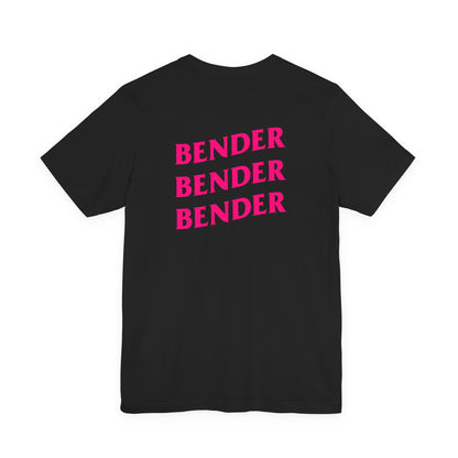 Bender Bender Bender