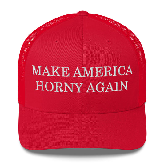 Make America Horny Again Trucker Cap